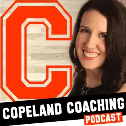 Copeland Coaching Podcast artwork
