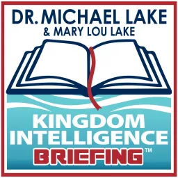 Kingdom Intelligence Briefing Podcast artwork