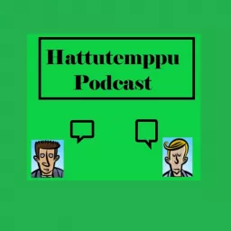 Hattutemppu Podcast artwork