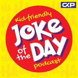 Kid Friendly Joke Of The Day Podcast artwork