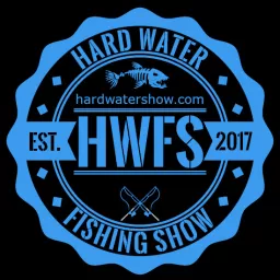 Hard Water Show Ice Fishing Podcast artwork