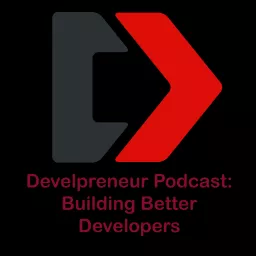 Develpreneur: Become a Better Developer and Entrepreneur