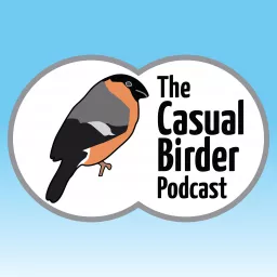 The Casual Birder Podcast artwork