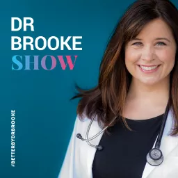 Dr. Brooke Show Podcast artwork