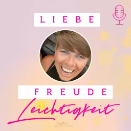 LIEBE FREUDE LEICHTIGKEIT