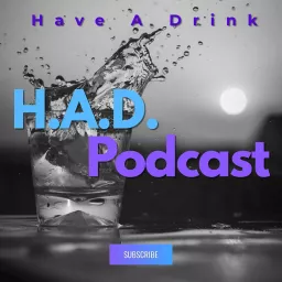 Have A Drink Podcast artwork