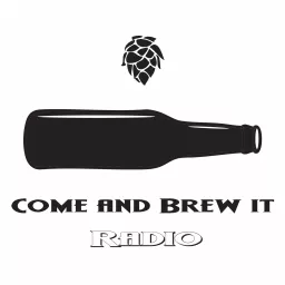 Come and Brew It Radio Podcast artwork