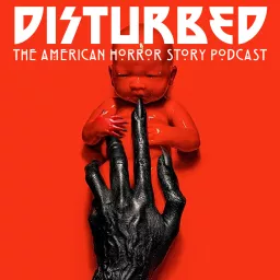 Disturbed: The American Horror Story Podcast artwork