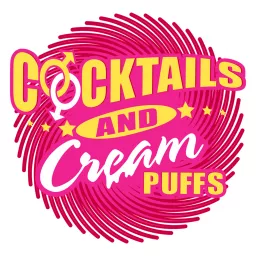 Cocktails and Cream Puffs : Gay / LGBT Comedy Show Podcast artwork
