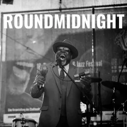 ROUND MIDNIGHT è il notturno jazz del mercoledì notte di CONTRORADIO Podcast artwork