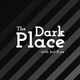 The Dark Place: Conversations About Mental Health | Depression | Anxiety Podcast artwork