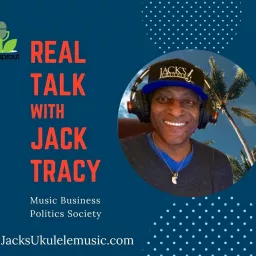 Real Talk with Jack Tracy Podcast artwork