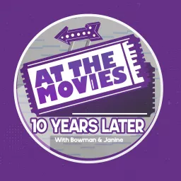 At The Movies (10 Years Later)