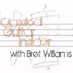 Classical Guitar Insider Podcast artwork