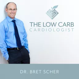 The Low Carb Cardiologist Podcast artwork