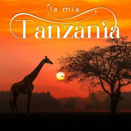 La mia Tanzania Podcast artwork
