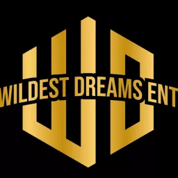 Wildest Dreams Ent Presents The 5 Star Podcast