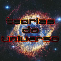 Teorias Do Universo Podcast artwork