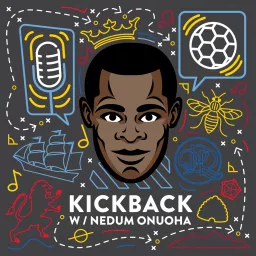 Kickback with Nedum Podcast artwork