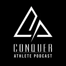 Conquer Athlete Podcast artwork