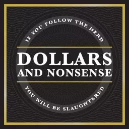 Dollars and Nonsense Podcast artwork