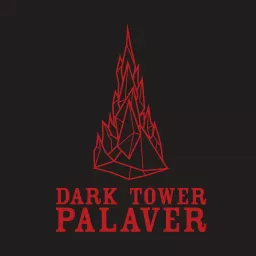 Dark Tower Palaver Podcast artwork
