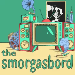 The Smorgasbord Podcast artwork