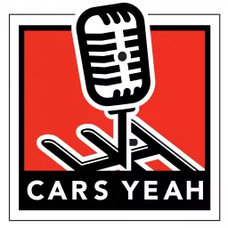 Cars Yeah Podcast artwork