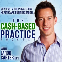 The Cash-Based Practice Podcast artwork