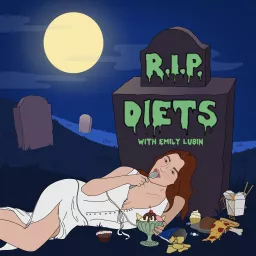 RIP Diets Podcast artwork