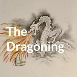 The Dragoning Podcast artwork