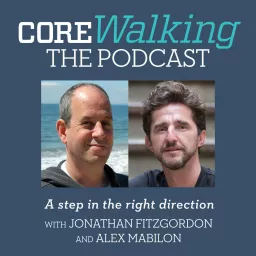 Corewalking Podcast: A Step in the Right Direction