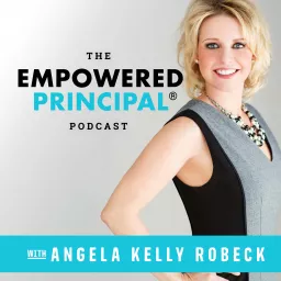 The Empowered Principal® Podcast artwork