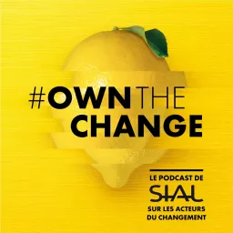 Own the change Podcast artwork