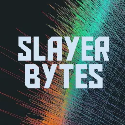 SlayerBytes Podcast artwork