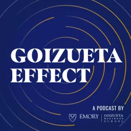 Goizueta Effect Podcast artwork