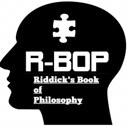 R-BoP (Riddick's Book of Philosophy) Podcast artwork