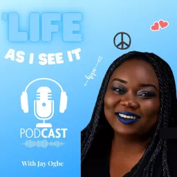Life As I See It Podcast artwork