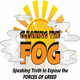 Clearing the FOG with co-hosts Margaret Flowers and Kevin Zeese Podcast artwork
