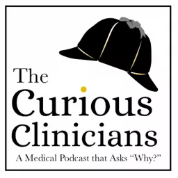 The Curious Clinicians Podcast artwork