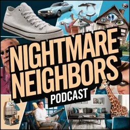 Nightmare Neighbors | Neighbors From Hell Podcast artwork