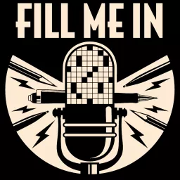 Fill Me In Podcast artwork