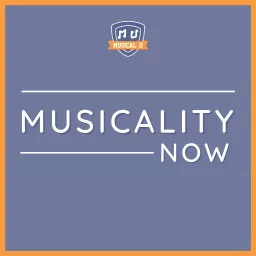 Musicality Now Podcast artwork