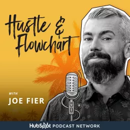 Hustle & Flowchart: Mastering Business & Enjoying the Journey Podcast artwork