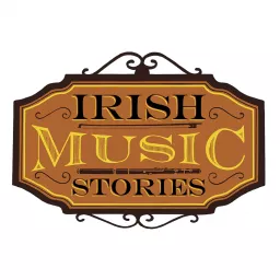 Irish Music Stories Podcast artwork