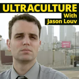 Ultraculture With Jason Louv Podcast artwork