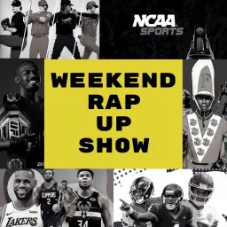 Weekend Rap Up Podcast artwork