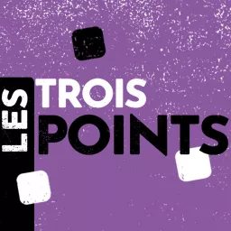 Les Trois Points Podcast artwork