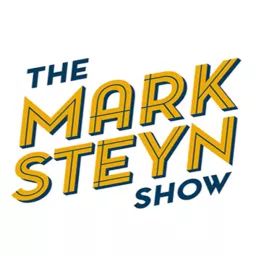 The Mark Steyn Show Podcast artwork