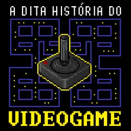 A DITA HISTÓRIA DO VIDEOGAME